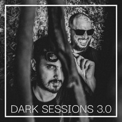 Dark Sessions 3.0 ( Raw & Hypnotic Techno )