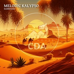 SLIDER (SL) - Melodic Kalypso (Deep House CDA)