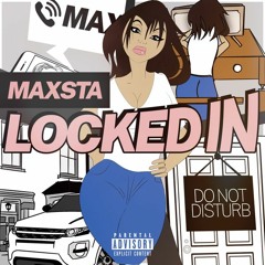 MAXSTA - LOCKED IN REMIX [ #MaxstaRemix PIRATE]