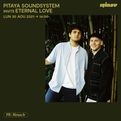 Pitaya Soundsystem invite Eternal Love - 30 Août 2021