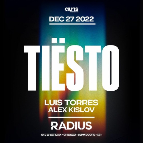 LIVE FROM RADIUS - OPENING SET FOR TIESTO