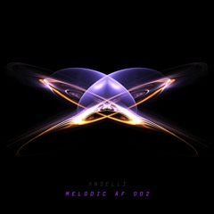 Melodic AF 002