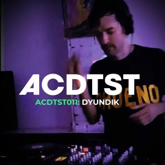 ACDTST011: Dyundik