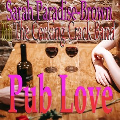 Pub Love (with The Corking Crack Band)