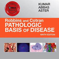 READ EPUB 💓 Robbins & Cotran Pathologic Basis of Disease (Robbins Pathology) by  Vin