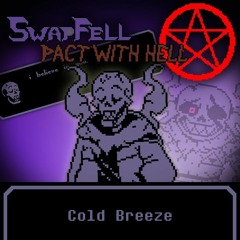 SwapFell: Pact With Hell - OST - Cold Breeze