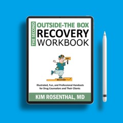 The SECOND Outside-the-Box Recovery Workbook: Illustrated, Fun, and Professional Handouts for D