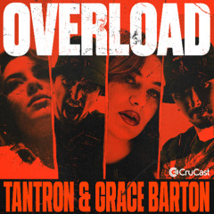 TANTRON & Grace Barton - OVERLOAD (Coming Soon)