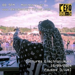 Cultures Electroniques: Foussy [18/09/2024]