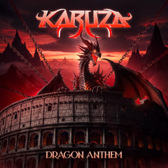 Karuza - Dragon Anthem [FREE DOWNLOAD]
