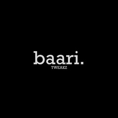 Baari (ReProd)