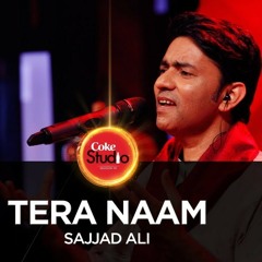 Coke Studio Season 10_ Tera Naam_ Sajjad Ali(MP3_160K).mp3