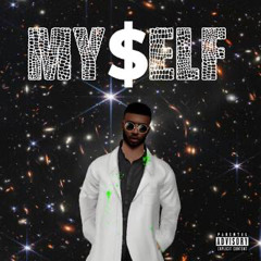 I Did This Sh*t By Myself