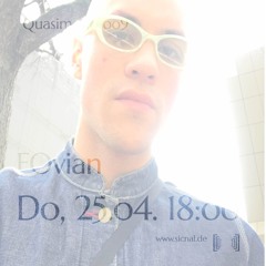 20240425 // [sic]nal - Quasimono 009 w/ F0vian