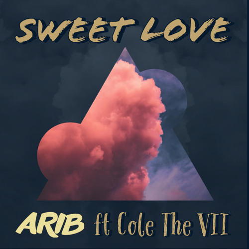 Sweet Love ft Cole The VII
