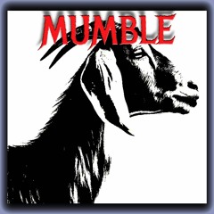 Mumble (Produced by: Frankie Vibes)