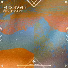 OSSA PROJECT - Meshwar [Cafe De Anatolia]