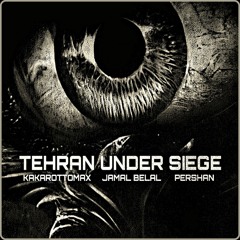 TEHRAN UNDER SIEGE  [ FREE DL]