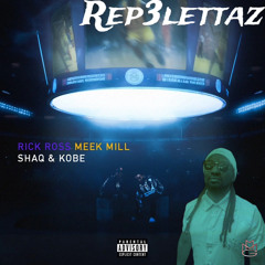 SHAQ & KOBE - MEEK MILL & RICK ROSS (ESPRESSO SHOT - REP3LETTAZ)