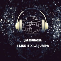 I LIKE IT X LA JUMPA  MASHUP (JM Espinosa)