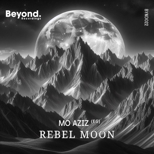 MO AZIZ (EG) - Rebel Moon (Original Mix)