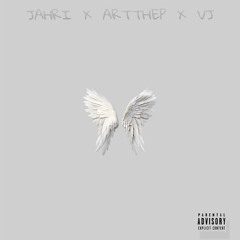 Angels (JAHRI X ARTTHEP X VJ)