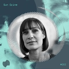 FlowCast #002 | Sun Drine