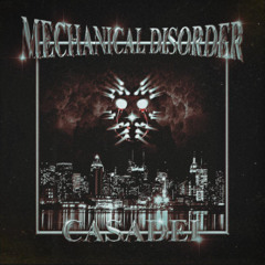 MECHANICAL DISORDER [FULL TAPE]