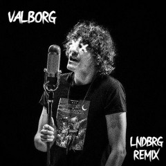 Valborg - Håkan Hellström(LNDBRG remix)