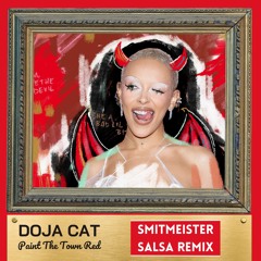 DOJA CAT - PAINT THE TOWN RED (SMITMEISTER SALSA REMIX)     #3 HypeEdit Latin Charts