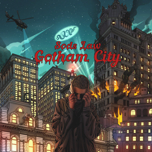 Stream Sods Law Listen to Gotham City playlist online for free on
