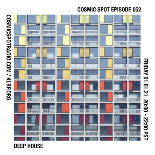 Cosmic Spot 052 - Deep House