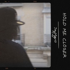 Hold Me Closer 1.0