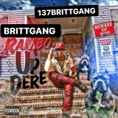BRITTGANG RAMBO (LETS GO UP LIVE (GOLIVE)