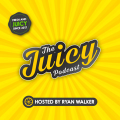 JP046 - The Juicy Podcast