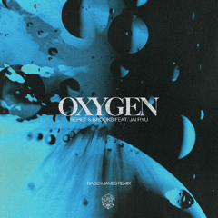 Repiet & Brooks - Oxygen feat. JAI RYU (Qaden James Remix)