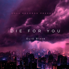 DIE FOR YOU