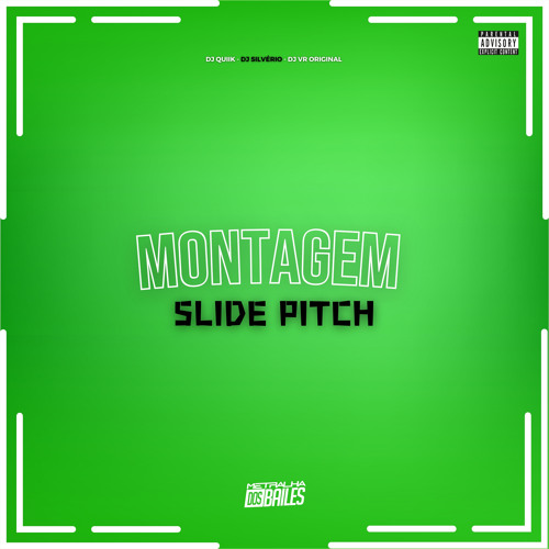 Stream Montagem Slide Pitch by DJ Quiik | Listen online for free on ...