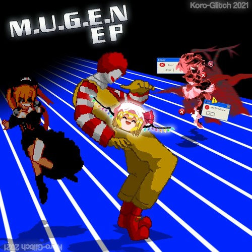 Stream 𝓚𝓸𝓻𝓸 𝓖𝓵𝓲𝓽𝓬𝓱 Archive Listen To Mugen Ep Playlist Online For Free On Soundcloud