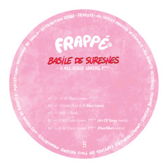 Basile de Suresnes - U All Disco Lovers. F***