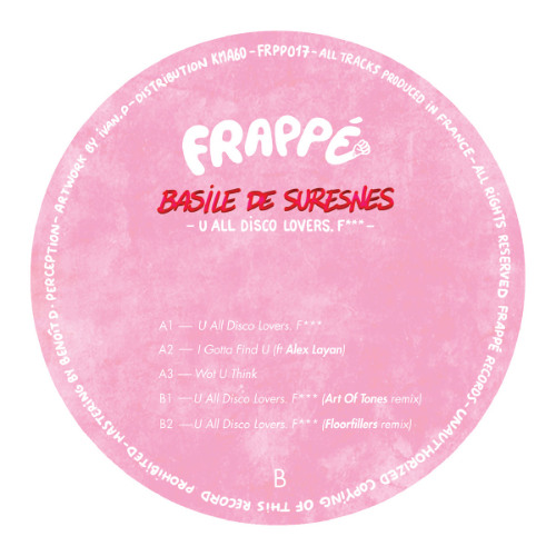 Basile de Suresnes - U All Disco Lovers. F***