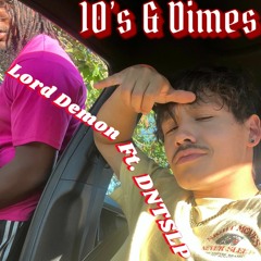 10s&Dimes [Prod. loverboy x nash]