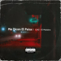 Me Dicen El Paisa