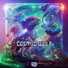 Cosmic Wolf - Own Nature (Original Mix) | @Nataraja Records