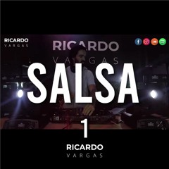 Salsa Mix #1 | Lo Mejor De La Salsa Por Ricardo Vargas