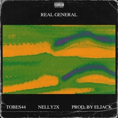Real General ft. Nelly2x
