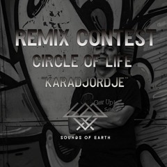Circle Of Life - Karadjordje (Lito & Chuk Remix)