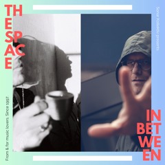 Delfonic & Ziggy Zeitgeist from The Space In Between // 03-01-2024