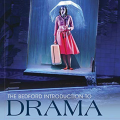 ACCESS EPUB 📤 The Bedford Introduction to Drama by  Lee A. Jacobus [PDF EBOOK EPUB K