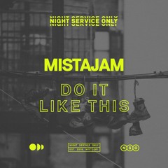 MistaJam - Do It Like This [NSO-081]